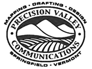 MAPPING · DRAFTING · DESIGN · PRECISION VALLEY · COMMUNICATIONS SPRINGFIELD · VERMONT