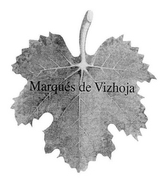 MARQUÉS DE VIZHOJA