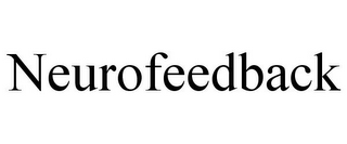NEUROFEEDBACK