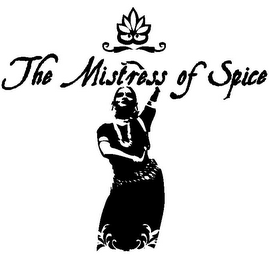 THE MISTRESS OF SPICE