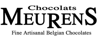 CHOCOLATS MEURENS FINE ARTISANAL BELGIAN CHOCOLATES