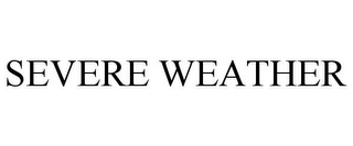SEVERE WEATHER