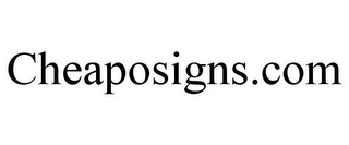 CHEAPOSIGNS.COM