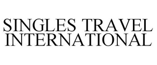 SINGLES TRAVEL INTERNATIONAL