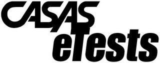 CASAS ETESTS