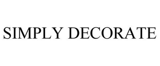 SIMPLY DECORATE