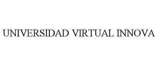 UNIVERSIDAD VIRTUAL INNOVA