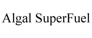 ALGAL SUPERFUEL