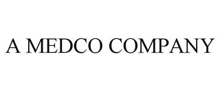 A MEDCO COMPANY