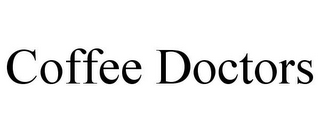 COFFEE DOCTORS