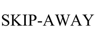 SKIP-AWAY
