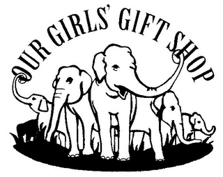 OUR GIRLS' GIFT SHOP