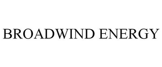 BROADWIND ENERGY