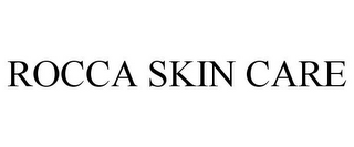 ROCCA SKIN CARE