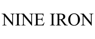 NINE IRON