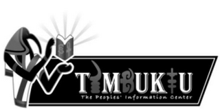 TIMBUKTU THE PEOPLES' INFORMATION CENTER