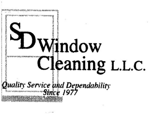 SD WINDOW CLEANING L.L.C. QUALITY SERVICE AND DEPENDABILITY SINCE 1977