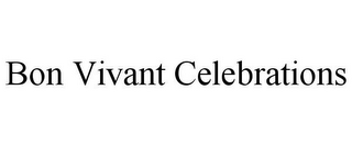 BON VIVANT CELEBRATIONS