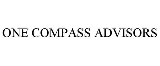 ONE COMPASS ADVISORS