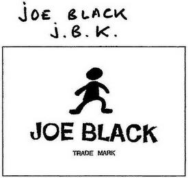 JOE BLACK J. B. K. JOE BLACK