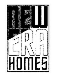 NEW ERA HOMES