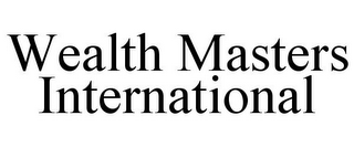 WEALTH MASTERS INTERNATIONAL