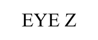 EYE Z