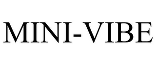 MINI-VIBE