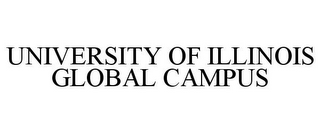 UNIVERSITY OF ILLINOIS GLOBAL CAMPUS