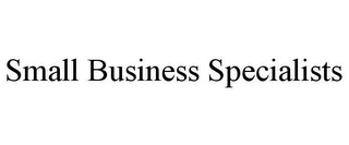 SMALL BUSINESS SPECIALISTS