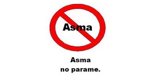 ASMA ASMA NO PARAME.