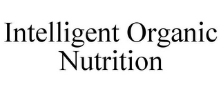 INTELLIGENT ORGANIC NUTRITION