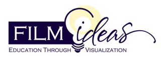 FILM IDEAS EDUCATION THROUGH VISUALIZATION