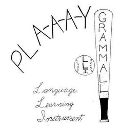 PLA-A-A-Y LLI GRAMMALL LANGUAGE LEARNING INSTRUMENT