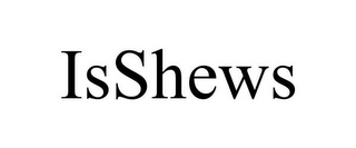 ISSHEWS