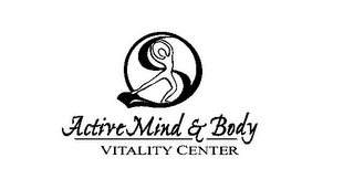 ACTIVE MIND & BODY VITALITY CENTER