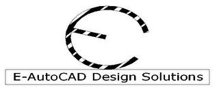 E E-AUTOCAD DESIGN SOLUTIONS