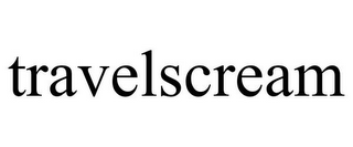 TRAVELSCREAM