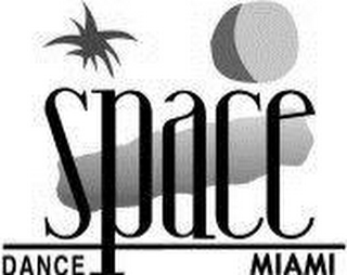 SPACE DANCE MIAMI