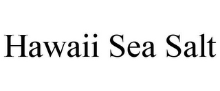 HAWAII SEA SALT