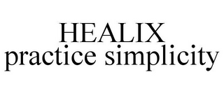 HEALIX PRACTICE SIMPLICITY