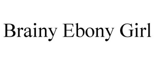 BRAINY EBONY GIRL