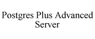 POSTGRES PLUS ADVANCED SERVER