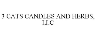 3 CATS CANDLES AND HERBS, LLC