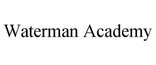 WATERMAN ACADEMY