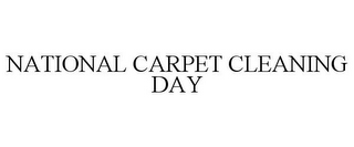 NATIONAL CARPET CLEANING DAY