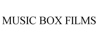 MUSIC BOX FILMS