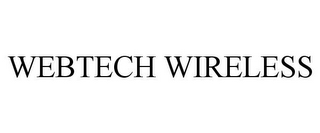 WEBTECH WIRELESS