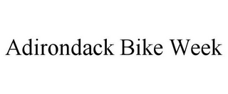 ADIRONDACK BIKE WEEK