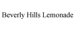 BEVERLY HILLS LEMONADE